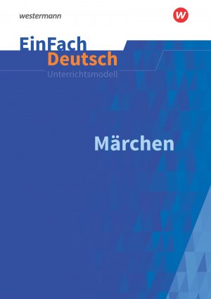 ISBN 9783140225816: EinFach Deutsch Unterrichtsmodelle - Märchen Klassen 5 - 7