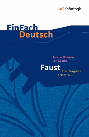 gebrauchtes Buch – Goethe, Johann W – Faust. Der Tragödie erster Teil