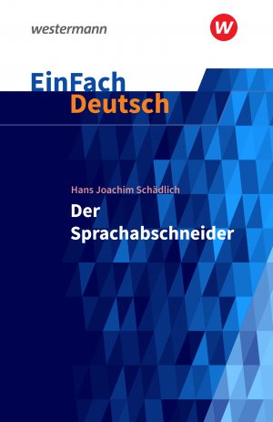 ISBN 9783140226844: EinFach Deutsch Textausgaben - Hans Joachim Schädlich: Der Sprachabschneider Klassen 5 - 7