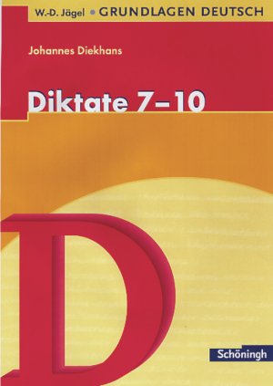 ISBN 9783140251228: W.-D. Jägel Grundlagen Deutsch – Diktate 7. - 10. Schuljahr