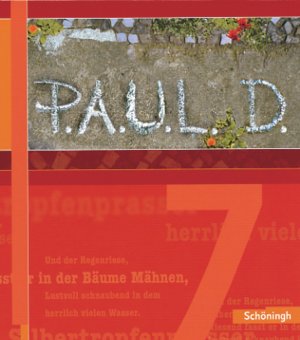 ISBN 9783140280037: P.A.U.L. D. - Persönliches Arbeits- und Lesebuch Deutsch - Für Gymnasien und Gesamtschulen - Stammausgabe – Schulbuch 7