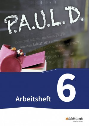 gebrauchtes Buch – Thomas Bartoldus, Johannes Diekhans – P.A.U.L. D. - Persönliches Arbeits- und Lesebuch Deutsch - Für Gymnasien und Gesamtschulen - Bisherige Ausgabe : Arbeitsheft 6