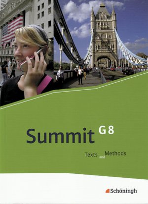 ISBN 9783140400350: Summit G8 / Summit G8 - Texts and Methods - Texts and Methods / Schülerbuch: mit CD-ROM