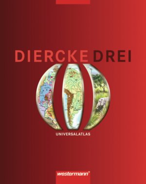 gebrauchtes Buch – Diercke Drei - Ausgabe 2001 - Universalatlas für den fächerverbindenden Unterricht / Universalatlas