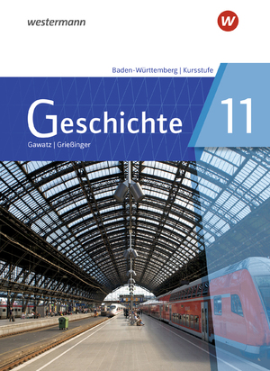 ISBN 9783141013306: Geschichte - Ausgabe 2021 für die Kursstufe in Baden-Württemberg – Schulbuch 11