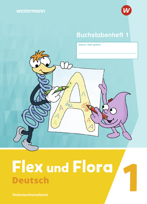 ISBN 9783141040029: Flex und Flora - Ausgabe 2021 – Buchstabenheft 1 (Druckschrift) Verbrauchsmaterial