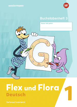 ISBN 9783141040043: Flex und Flora - Ausgabe 2021: Buchstabenheft 3 (Druckschrift) Verbrauchsmaterial: Buchstabenheft 3 DS