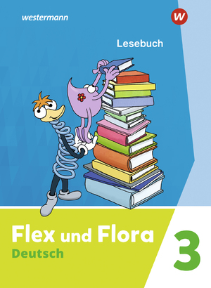 ISBN 9783141054989: Flex und Flora - Ausgabe 2021: Lesebuch 3