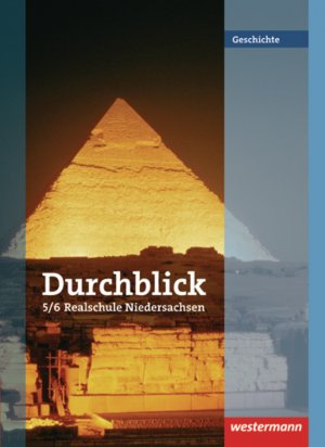 ISBN 9783141107951: Durchblick Geschichte und Politik / Durchblick Geschichte und Politik - Ausgabe 2008 für Realschulen in Niedersachsen – Ausgabe 2008 für Realschulen in Niedersachsen / Schülerband 5 / 6