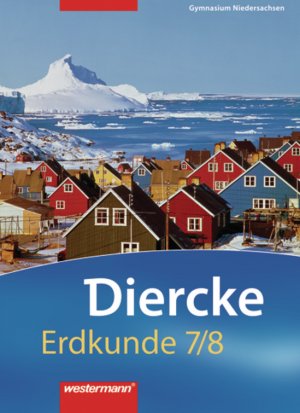 ISBN 9783141145779: Diercke Erdkunde / Diercke Erdkunde - Ausgabe 2008 für Gymnasien in Niedersachsen - Ausgabe 2008 für Gymnasien in Niedersachsen / Schülerband 7 / 8