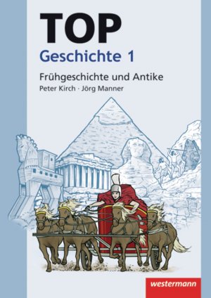 gebrauchtes Buch – peter kirch – Topographische Arbeitshefte / TOP Geschichte 1 - Geschichte / Frühgeschichte und Antike