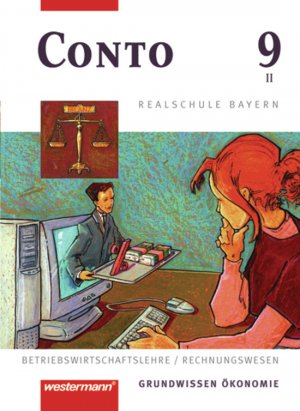 ISBN 9783141161090: Conto / Conto für Realschulen in Bayern - Ausgabe 2001 - Betriebswirtschaftslehre / Rechnungswesen für Realschulen in Bayern - Ausgabe 2001 / Schülerband 9 II