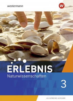 ISBN 9783141171556: Erlebnis Naturwissenschaften - Allgemeine Ausgabe 2019 – Schulbuch 3