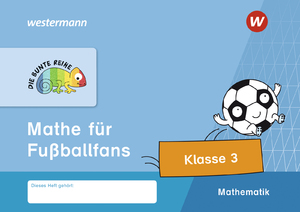 neues Buch – DIE BUNTE REIHE - Mathematik. Mathe für Fußballfans, Klasse 3