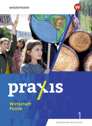 gebrauchtes Buch – Esser, Jan-Niklas; Bosse – Praxis Wirtschaft Politik - Ausgabe 2023 für Nordrhein-Westfalen - Schülerband 1