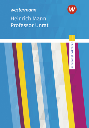 ISBN 9783141200409: Schroedel Lektüren - Heinrich Mann: Professor Unrat Textausgabe