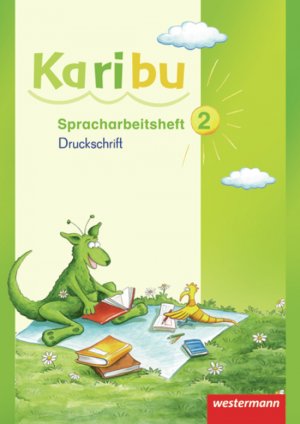 gebrauchtes Buch – Katharina Berg – Karibu - Ausgabe 2009: Spracharbeitsheft 2 Druckschrift