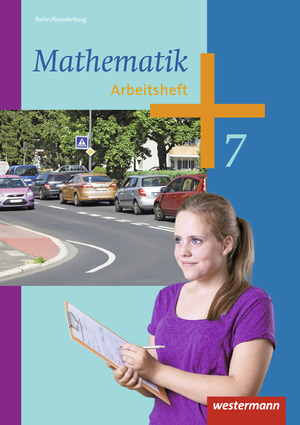 ISBN 9783141219395: Mathematik - Ausgabe 2013 für die Sekundarstufe I in Berlin – Arbeitsheft 7