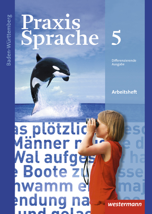 ISBN 9783141230970: Praxis Sprache - Ausgabe 2015 für Baden-Württemberg – Arbeitsheft 5