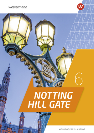 ISBN 9783141282115: Notting Hill Gate - Ausgabe 2022 – Workbook 6 mit Audio-Download