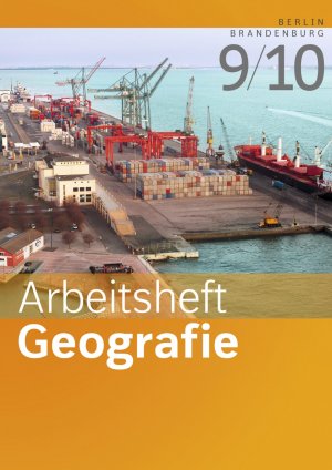 ISBN 9783141449679: Arbeitshefte Geografie - Ausgabe 2016 fuer Berlin und Brandenburg