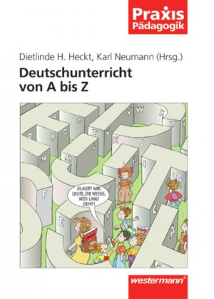 gebrauchtes Buch – Heckt, Dietlinde H – Praxis Pädagogik / Sekundarstufe: Praxis Pädagogik: Deutschunterricht von A bis Z