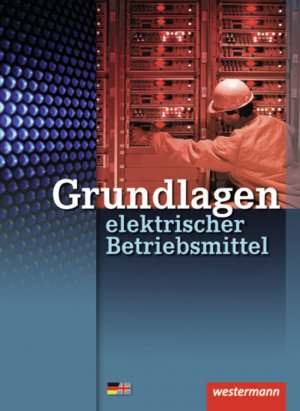 gebrauchtes Buch – Heinrich Hübscher – Grundlagen elektrischer Betriebsmittel