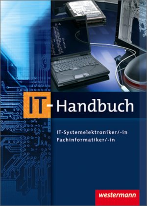 ISBN 9783142250427: IT-Handbuch: IT-Systemelektroniker, -in, Fachinformatiker, -in