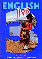 ISBN 9783142506326: English Live. Sprachlehrwerk für die Sekundarstufe I. Ausgabe A für Hauptschulen. Ausgabe B für differenzierende Schulformen: English live, Ausgabe B, Bd.3, Schülerbuch für das 7. Schuljahr