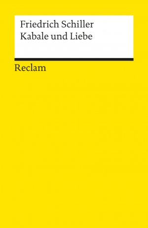 ISBN 9783150000335: Kabale und Liebe. Ein bürgerliches Trauerspiel. Textausgabe mit Anmerkungen/Worterklärungen und editorischer Notiz - Schiller, Friedrich – Deutsch-Lektüre – 33