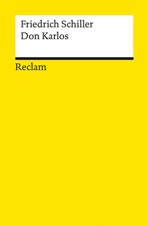 ISBN 9783150000380: Don Karlos, Infant von Spanien. Ein dramatisches Gedicht. Textausgabe mit editorischer Notiz - Schiller, Friedrich – Klassiker des Theaters; Deutsch-Unterricht – 38