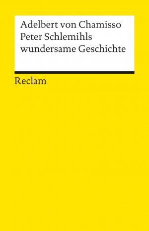 ISBN 9783150000939: Peter Schlemihls wundersame Geschichte. Textausgabe mit Anmerkungen/Worterklärungen – Chamisso, Adelbert von – Deutsch-Lektüre, Deutsche Klassiker der Literatur – 93