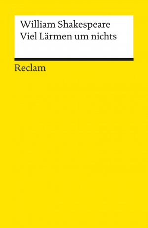 ISBN 9783150000984: Viel Lärmen um nichts – Shakespeare, William – Literaturklassiker; deutsche Übersetzung – 98