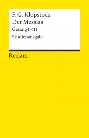 ISBN 9783150007211: Der Messias - Klopstock, F. G. – Deutsch-Lektüre, Deutsche Klassiker der Literatur – 721