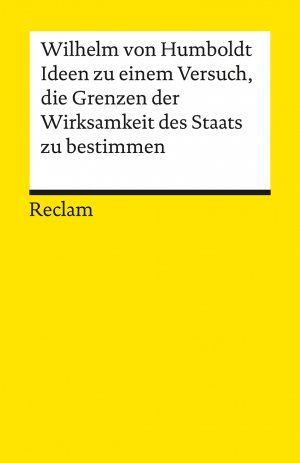 ISBN 9783150019917: Ideen zu einem Versuch, die Grenzen der Wirksamkeit des Staats zu bestimmen