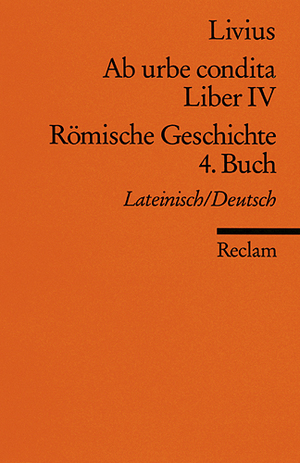 ISBN 9783150020340: Ab urbe condita. Liber IV /Römische Geschichte. 4. Buch - Lat. /Dt.