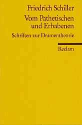 ISBN 9783150027318: Vom Pathetischen und Erhabenen – Schriften zur Dramentheorie