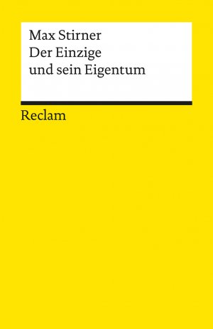 gebrauchtes Buch – Stirner Max  – Der Einzige und sein Eigentum