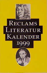 ISBN 9783150060841: Reclams Literatur-Kalender 1999