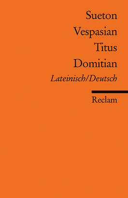 ISBN 9783150066942: Vespasian, Titus, Domitian - Lat. /Dt.