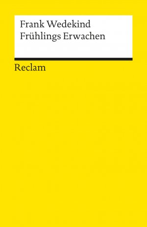 ISBN 9783150079515: Frühlings Erwachen. Eine Kindertragödie. Textausgabe mit Anmerkungen/Worterklärungen und Nachwort - Wedekind, Frank – Deutsche Klassiker der Literatur – 7951