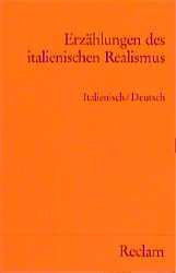 ISBN 9783150080221: Erzählungen des italienischen Realismus. Italienisch/ Deutsch