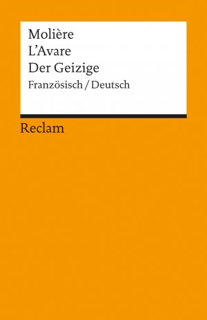 ISBN 9783150080405: L' avare : comédie en 5 actes ; franz.-dt. = Der Geizige. Molière. Übers. u. hrsg. von Hartmut Stenzel / Reclams Universal-Bibliothek ; Nr. 8040