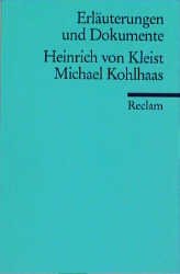 gebrauchtes Buch – Kleist, Heinrich von – Michael Kohlhaas (Erl. u. Dok.)