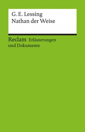 ISBN 9783150081181: Erläuterungen und Dokumente zu Gotthold Ephraim Lessing: Nathan der Weise