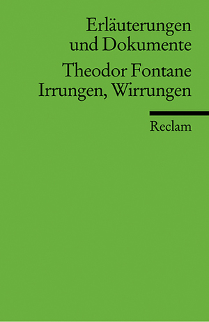 ISBN 9783150081464: Erläuterungen und Dokumente zu Theodor Fontane: Irrungen Wirrungen