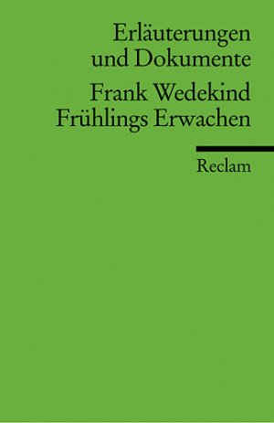 ISBN 9783150081518: Erläuterungen und Dokumente zu Frank Wedekind: Frühlings Erwachen