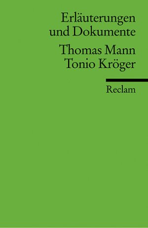 gebrauchtes Buch – Werner Bellmann – Thomas Mann - Tonio Kröger - Erläuterungen u.Dokumente