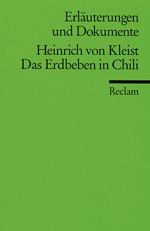 ISBN 9783150081754: Erläuterungen und Dokumente zu Heinrich von Kleist: Das Erdbeben in Chili (Reclams Universal-Bibliothek)