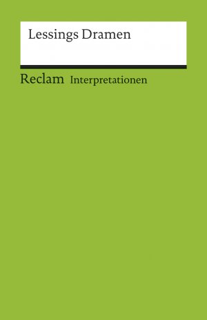 ISBN 9783150084113: Interpretationen: Lessings Dramen - 4 Beiträge